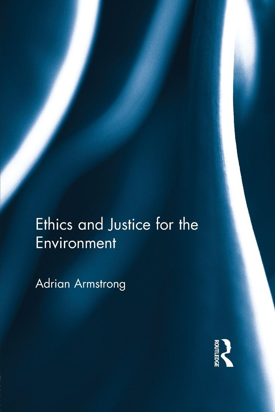 Vorderes Coverbild Ethics and Justice for the Environment