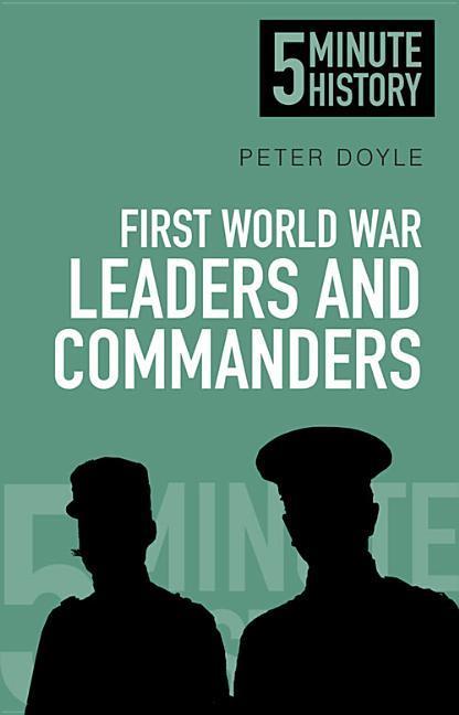 Vorderes Coverbild 5 Minute History: First World War Leaders and Commanders
