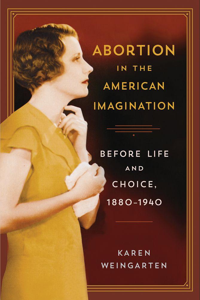Vorderes Coverbild Abortion in the American Imagination