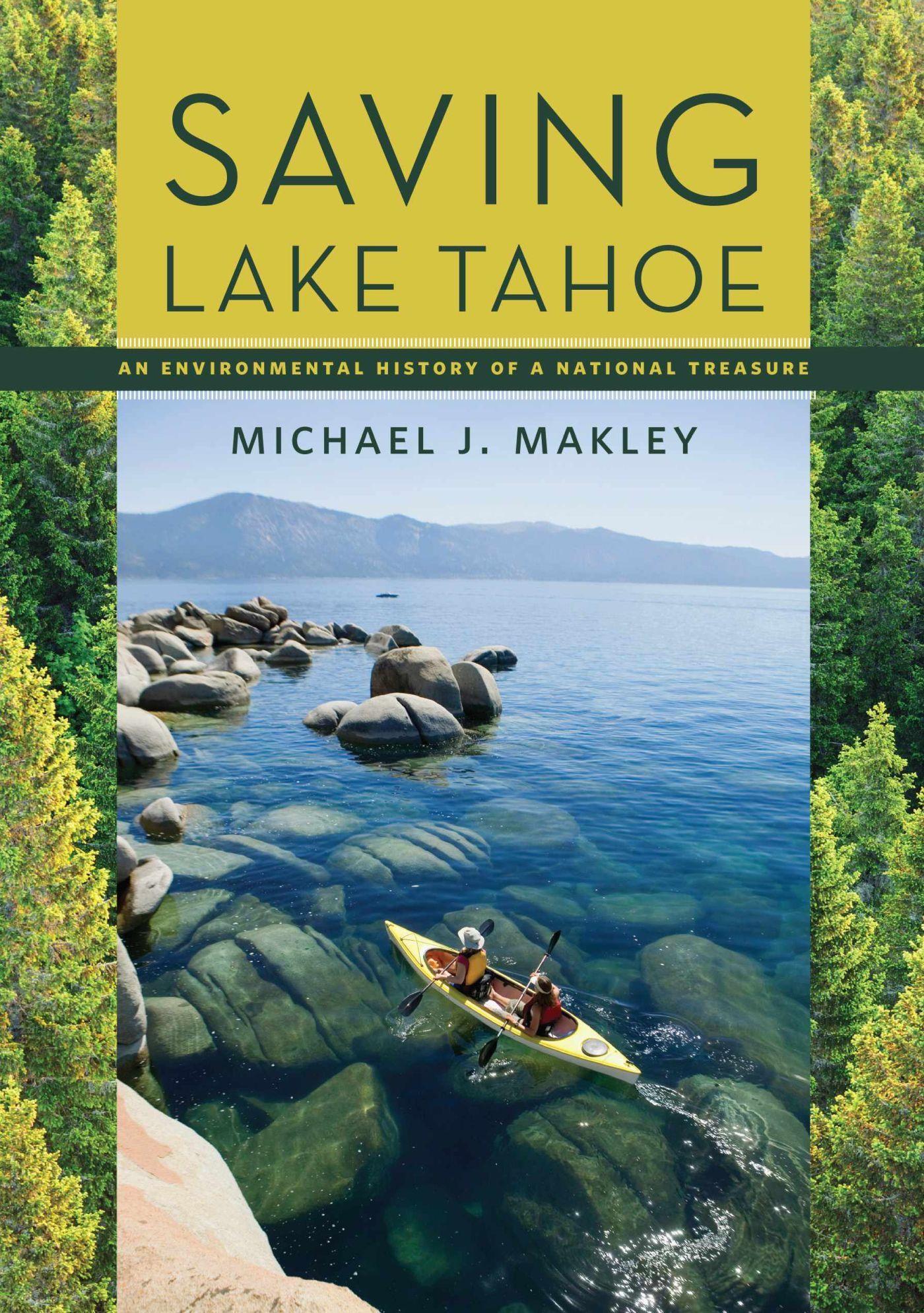 Vorderes Coverbild Saving Lake Tahoe: An Environmental History of a National Treasure