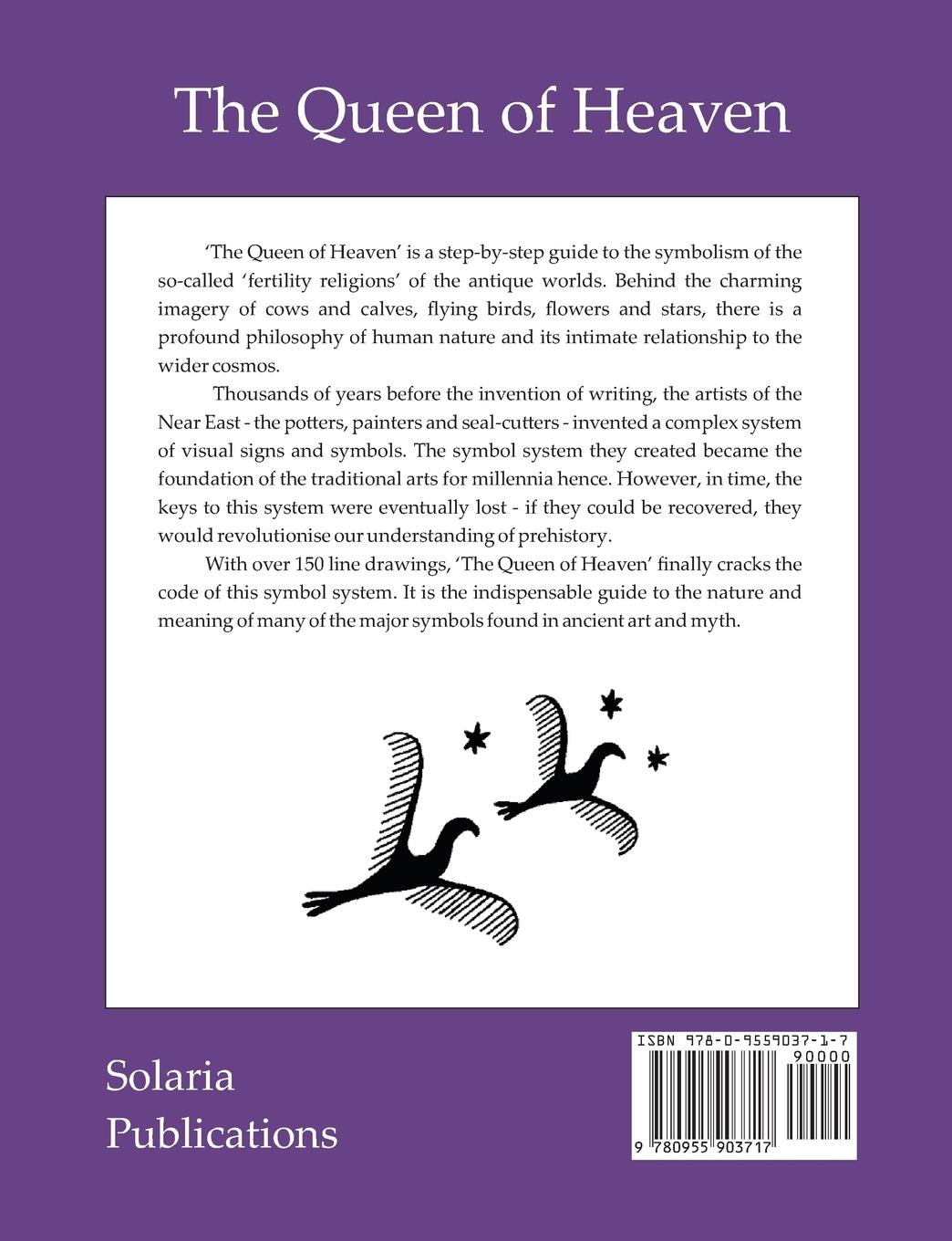 Rückseitencover The Queen of Heaven. a New Interpretation of the Goddess in Ancient Near Eastern Art