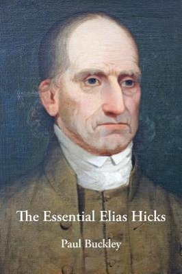 Vorderes Coverbild The Essential Elias Hicks