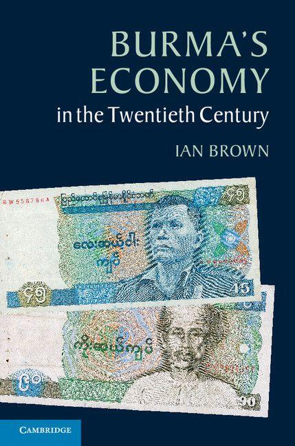 Vorderes Coverbild Burma's Economy in the Twentieth Century