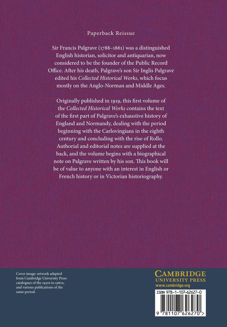 Rückseitencover The Collected Historical Works of Sir Francis Palgrave, K.H.