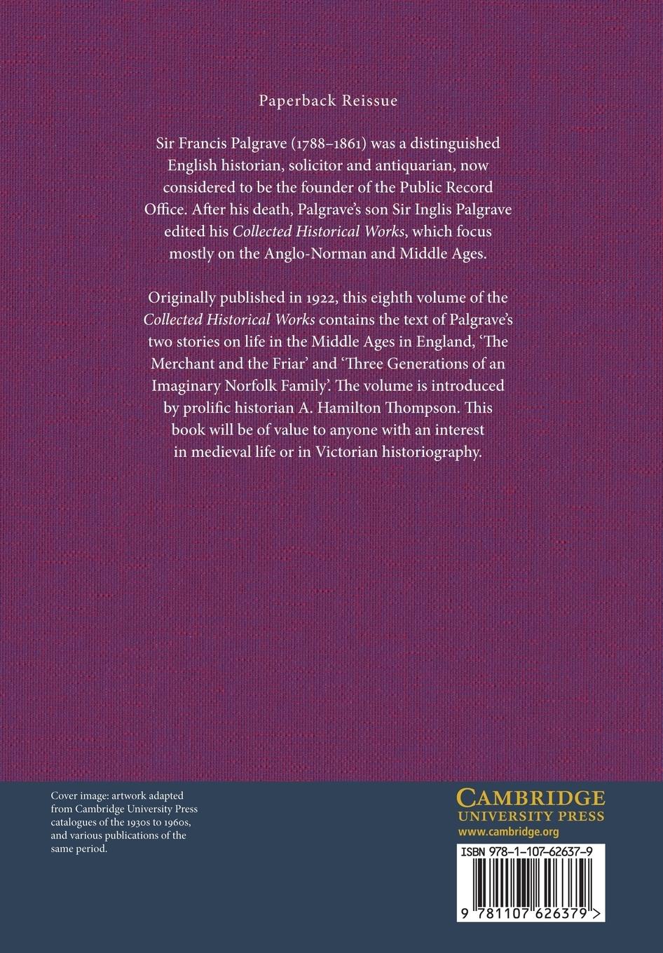 Rückseitencover The Collected Historical Works of Sir Francis Palgrave, K.H.