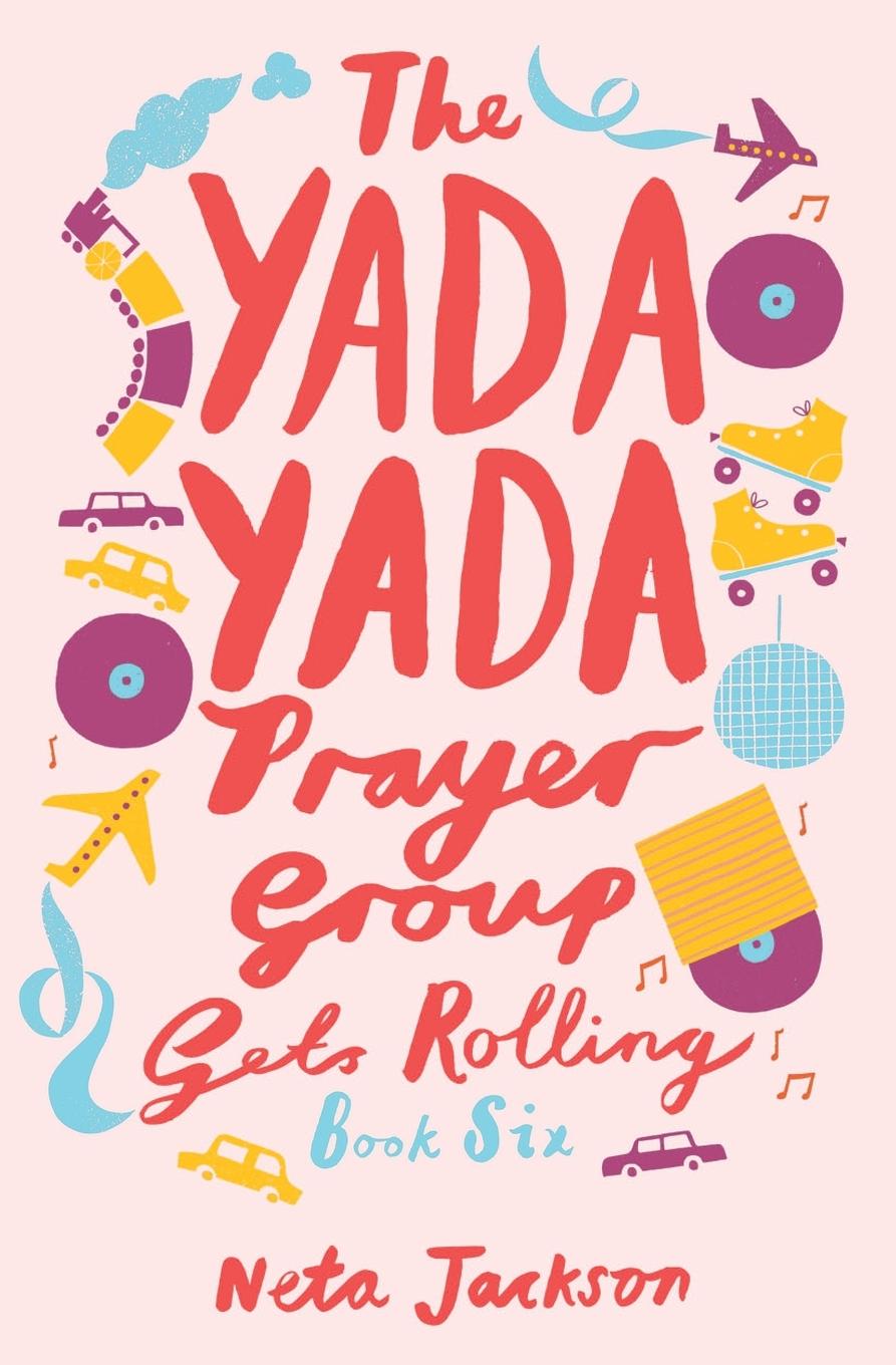 Vorderes Coverbild The Yada Yada Prayer Group Gets Rolling