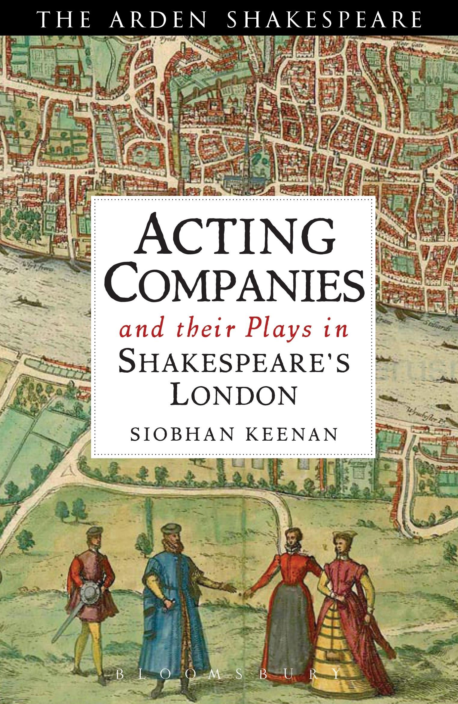 Vorderes Coverbild Acting Companies and their Plays in Shakespeare's London