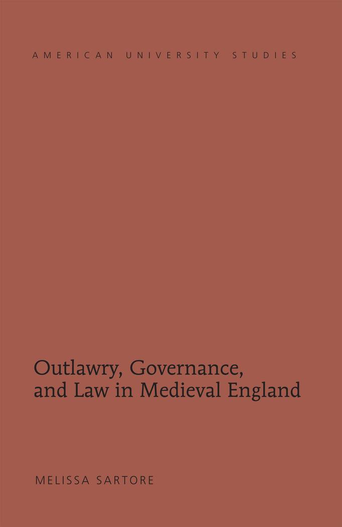 Vorderes Coverbild Outlawry, Governance, and Law in Medieval England