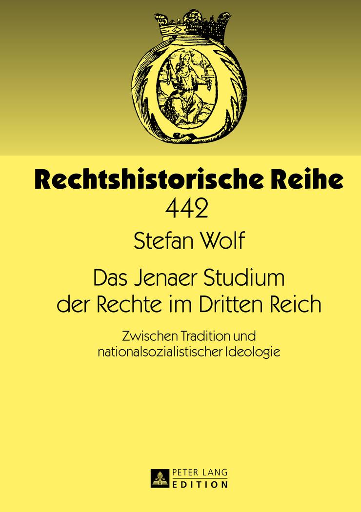 Vorderes Coverbild Das Jenaer Studium der Rechte im Dritten Reich