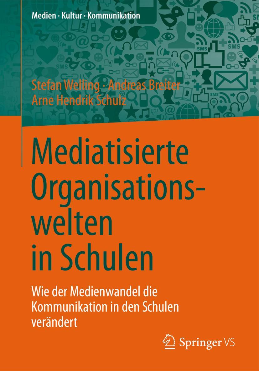 Vorderes Coverbild Mediatisierte Organisationswelten in Schulen