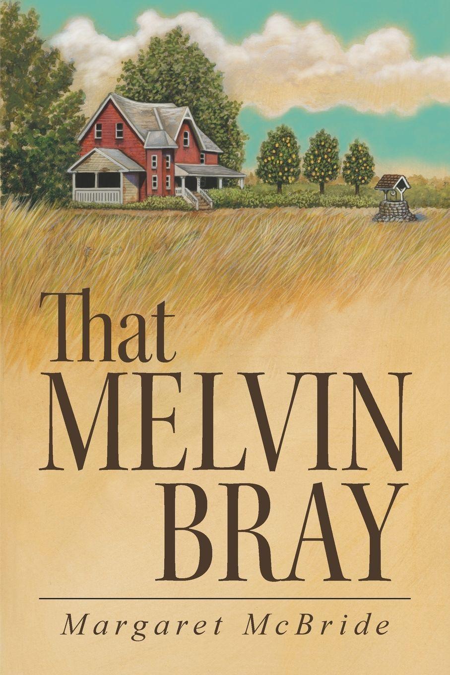 Vorderes Coverbild That Melvin Bray