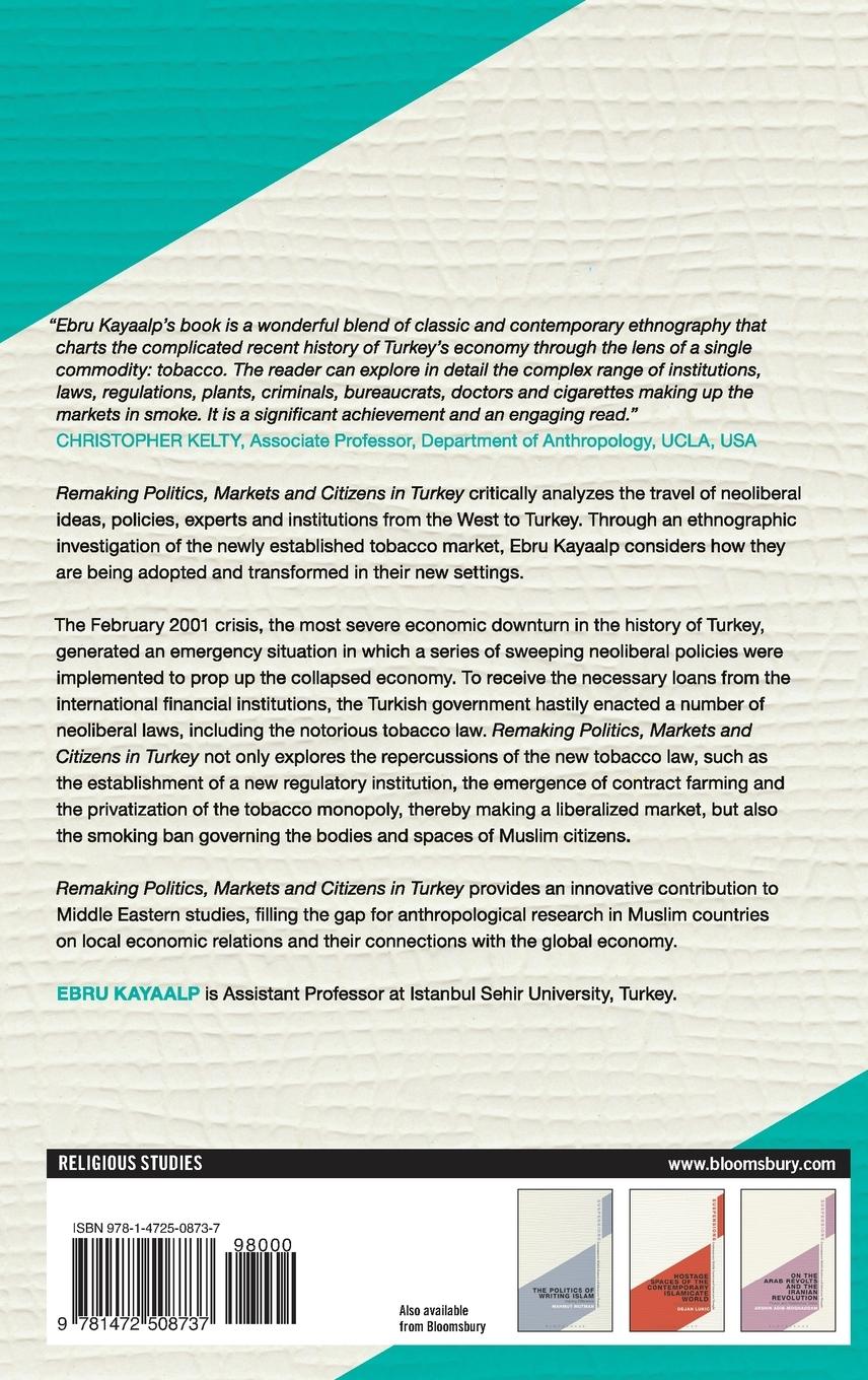 Rückseitencover Remaking Politics, Markets and Citizens in Turkey