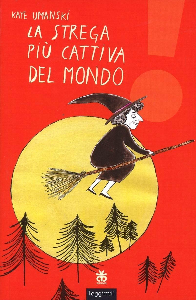 Vorderes Coverbild La strega più cattiva del mondo