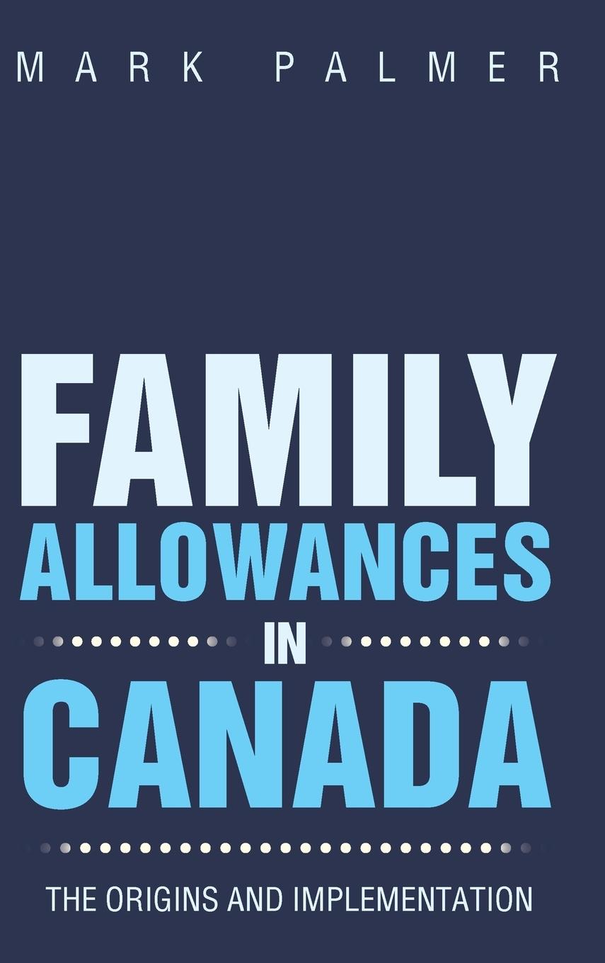 Vorderes Coverbild Family Allowances in Canada