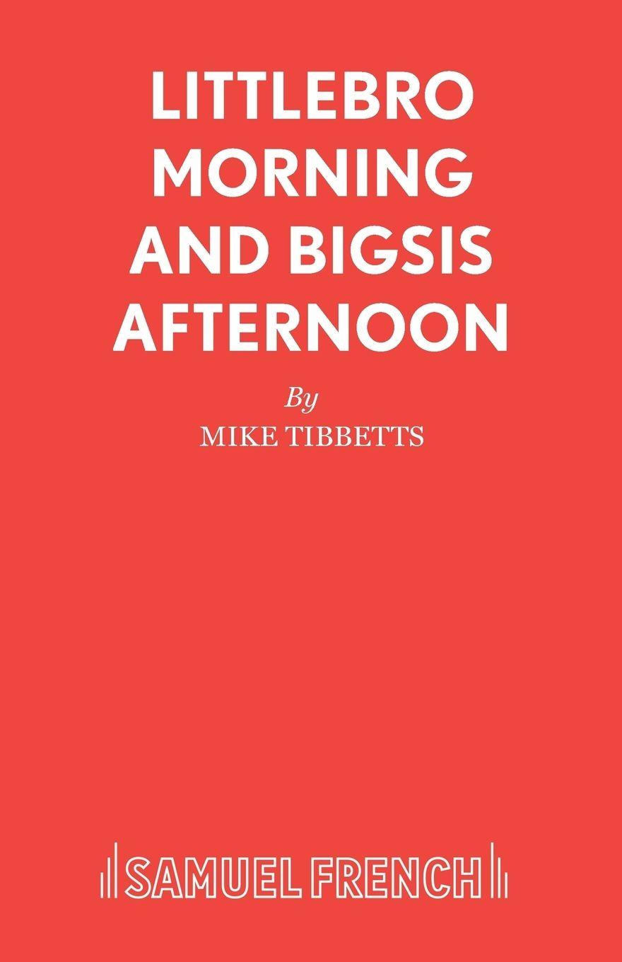 Vorderes Coverbild Littlebro Morning and Bigsis Afternoon