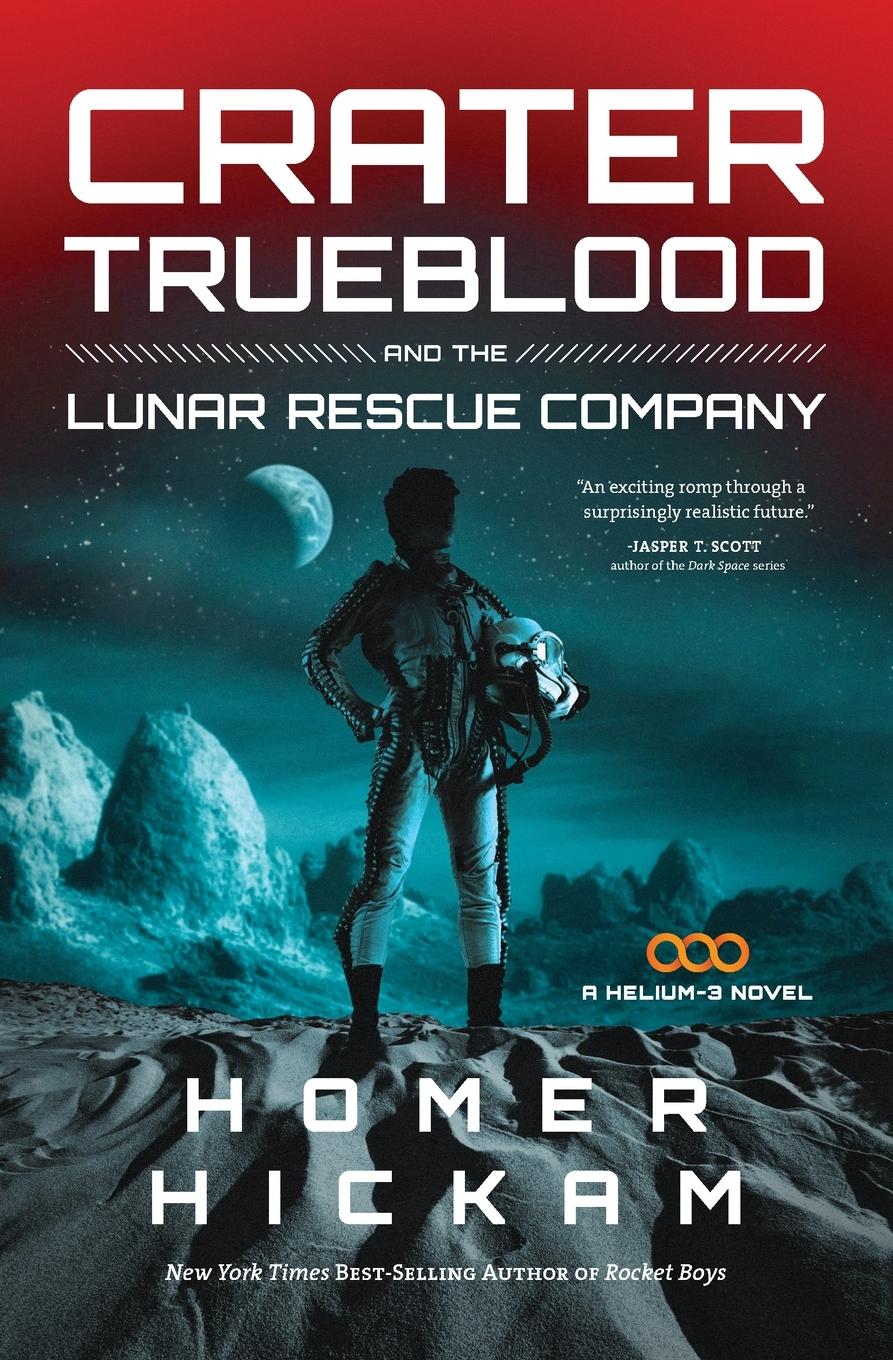 Vorderes Coverbild Crater Trueblood and the Lunar Rescue Company