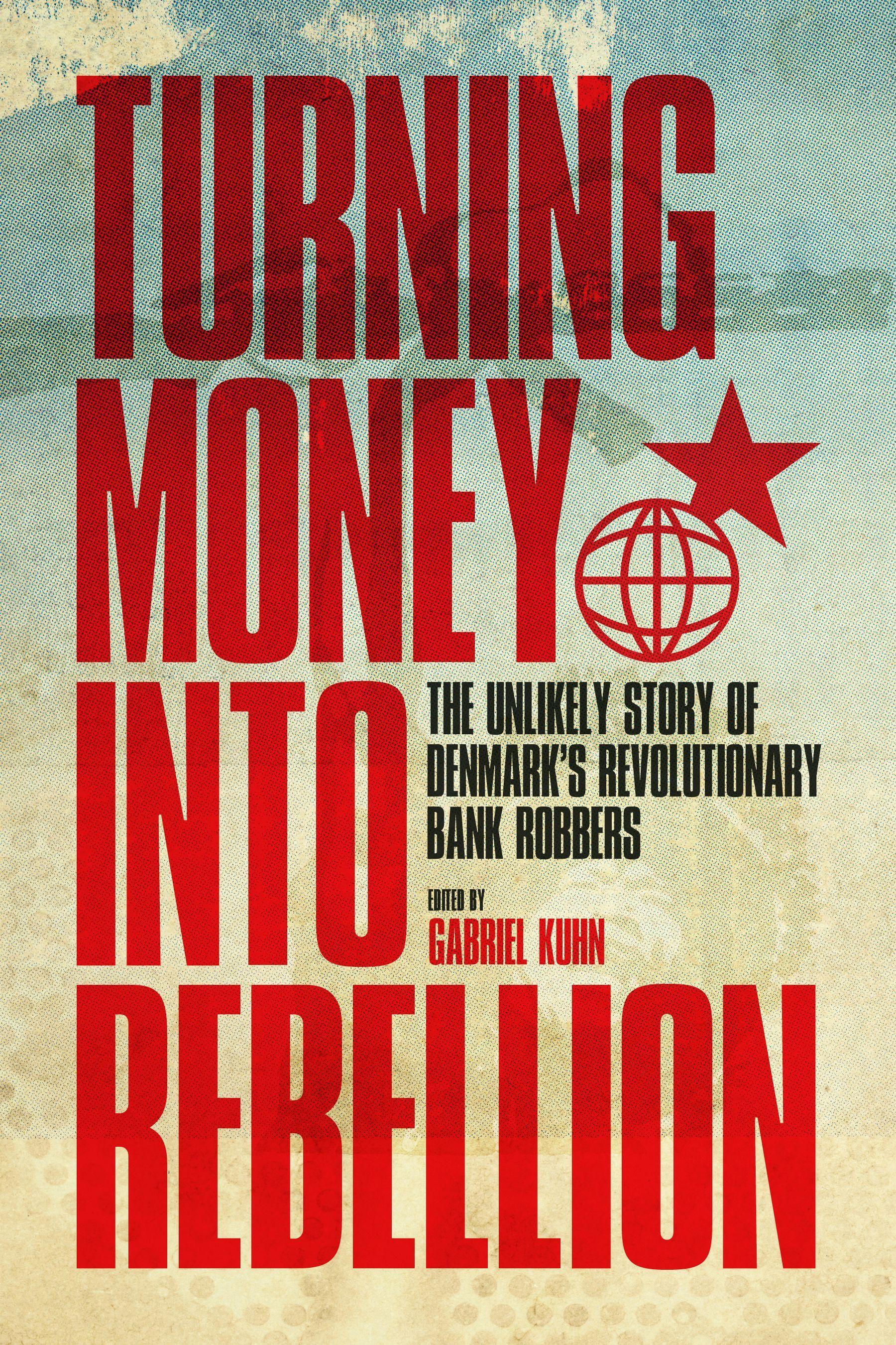 Vorderes Coverbild Turning Money Into Rebellion