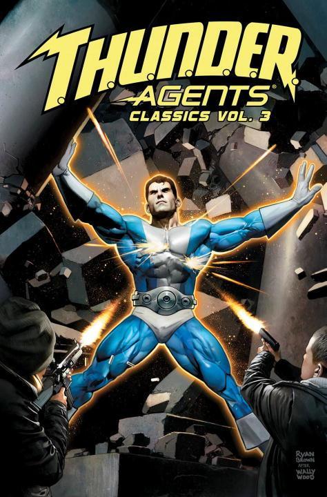 Vorderes Coverbild T.H.U.N.D.E.R. Agents Classics Volume 3