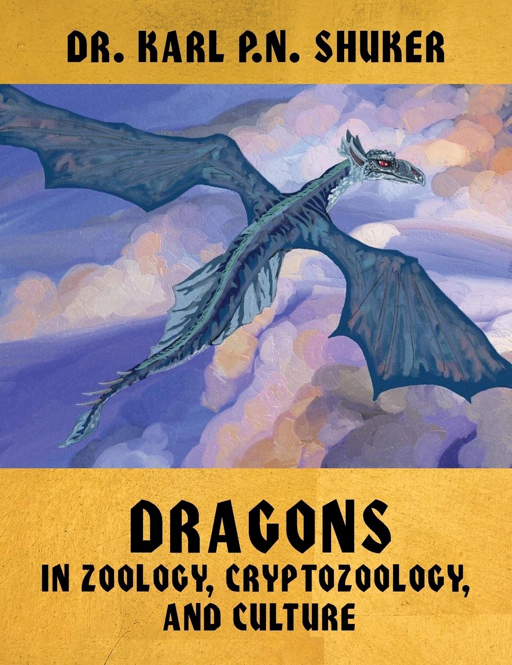 Vorderes Coverbild Dragons in Zoology, Cryptozoology, and Culture