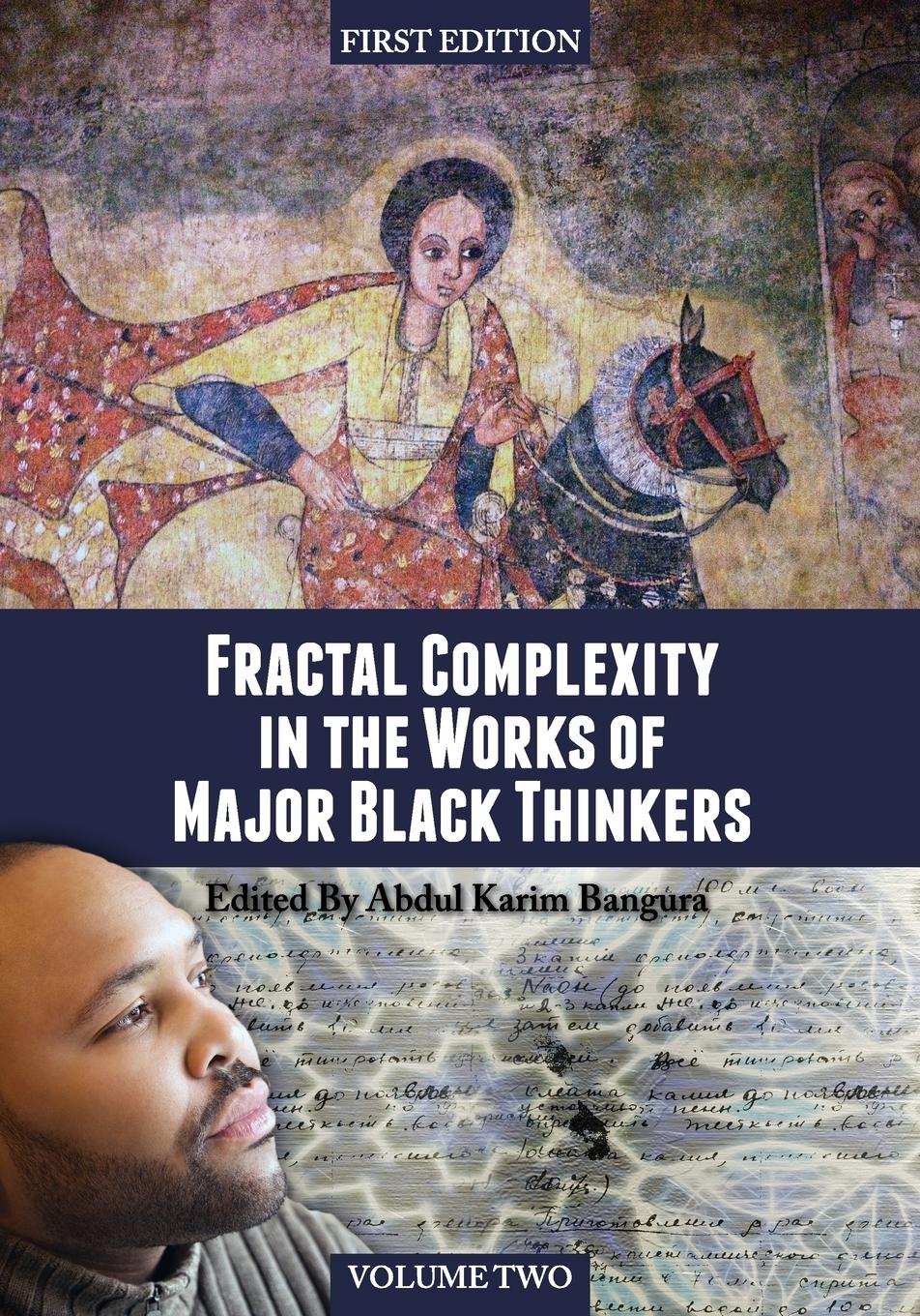 Vorderes Coverbild Fractal Complexity in the Works of Major Black Thinkers (Volume II)