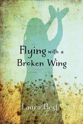 Vorderes Coverbild Flying with a Broken Wing