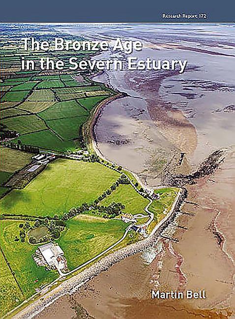 Vorderes Coverbild The Bronze Age in the Severn Estuary