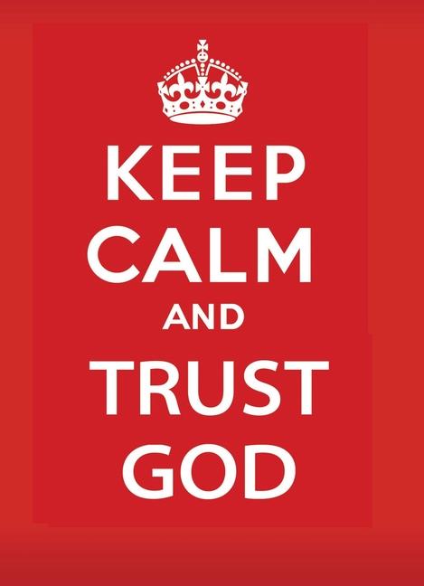 Vorderes Coverbild Keep Calm and Trust God