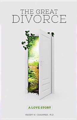 Vorderes Coverbild The Great Divorce: A Love Story