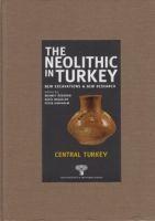 Vorderes Coverbild The Neolithic in Turkey - Central Turkey