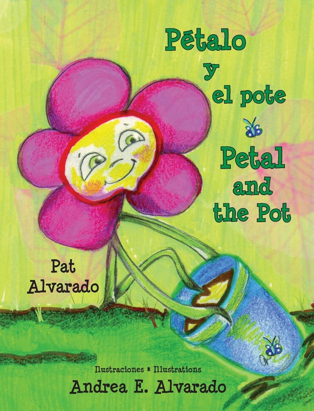 Vorderes Coverbild Petalo y El Pote * Petal and the Pot