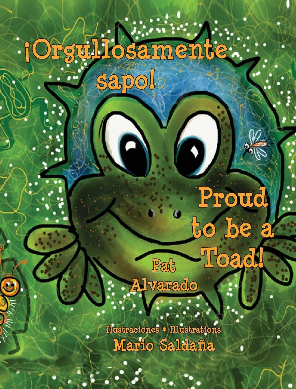 Vorderes Coverbild Orgullosamente Sapo * Proud to Be a Toad