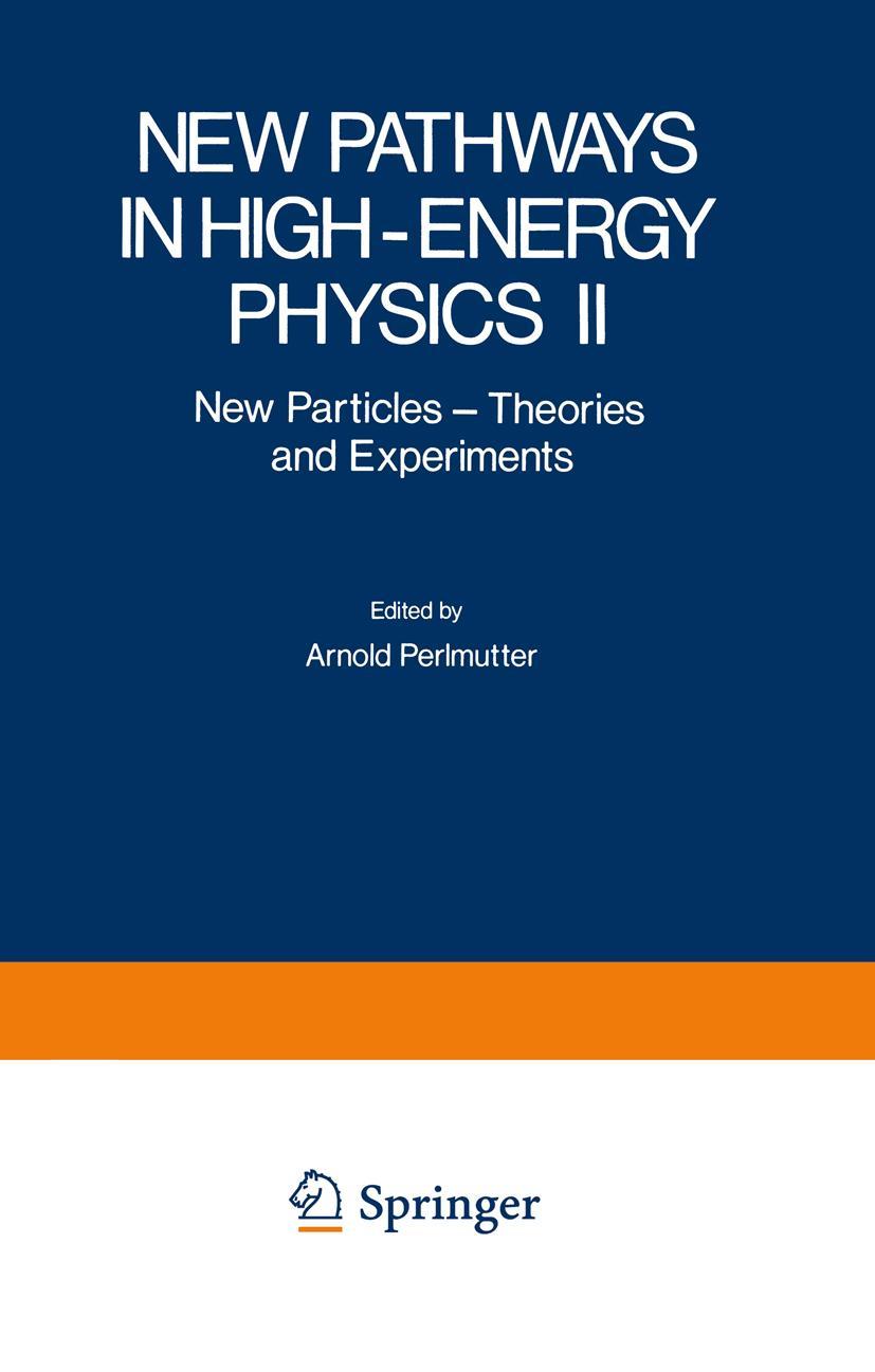 Vorderes Coverbild New Pathways in High-Energy Physics II