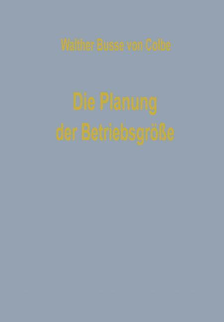 Vorderes Coverbild Die Planung der Betriebsgröße