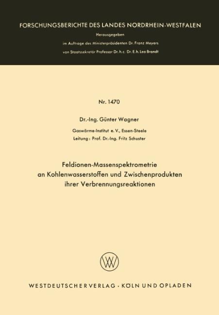 Vorderes Coverbild Feldionen-Massenspektrometrie an Kohlenwasserstoffen und Zwischenprodukten ihrer Verbrennungsreaktionen