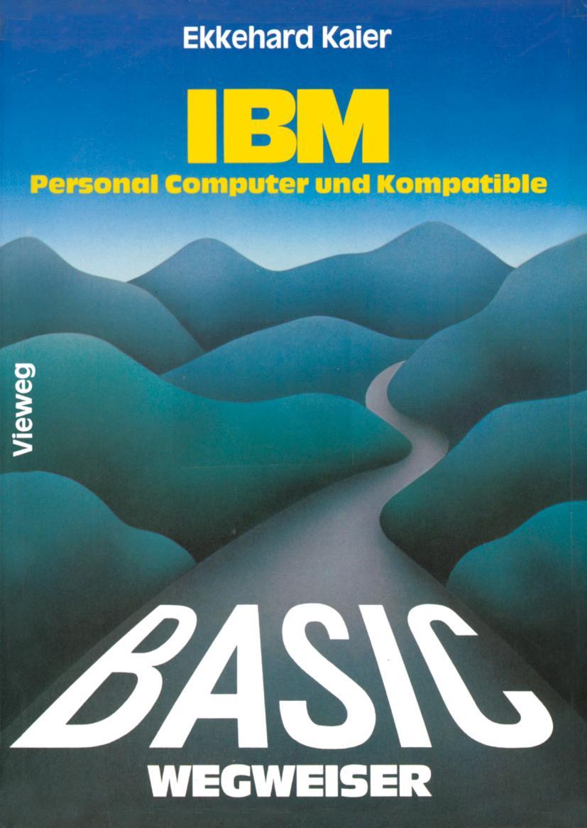 Vorderes Coverbild BASIC-Wegweiser für IBM Personal Computer und Kompatible