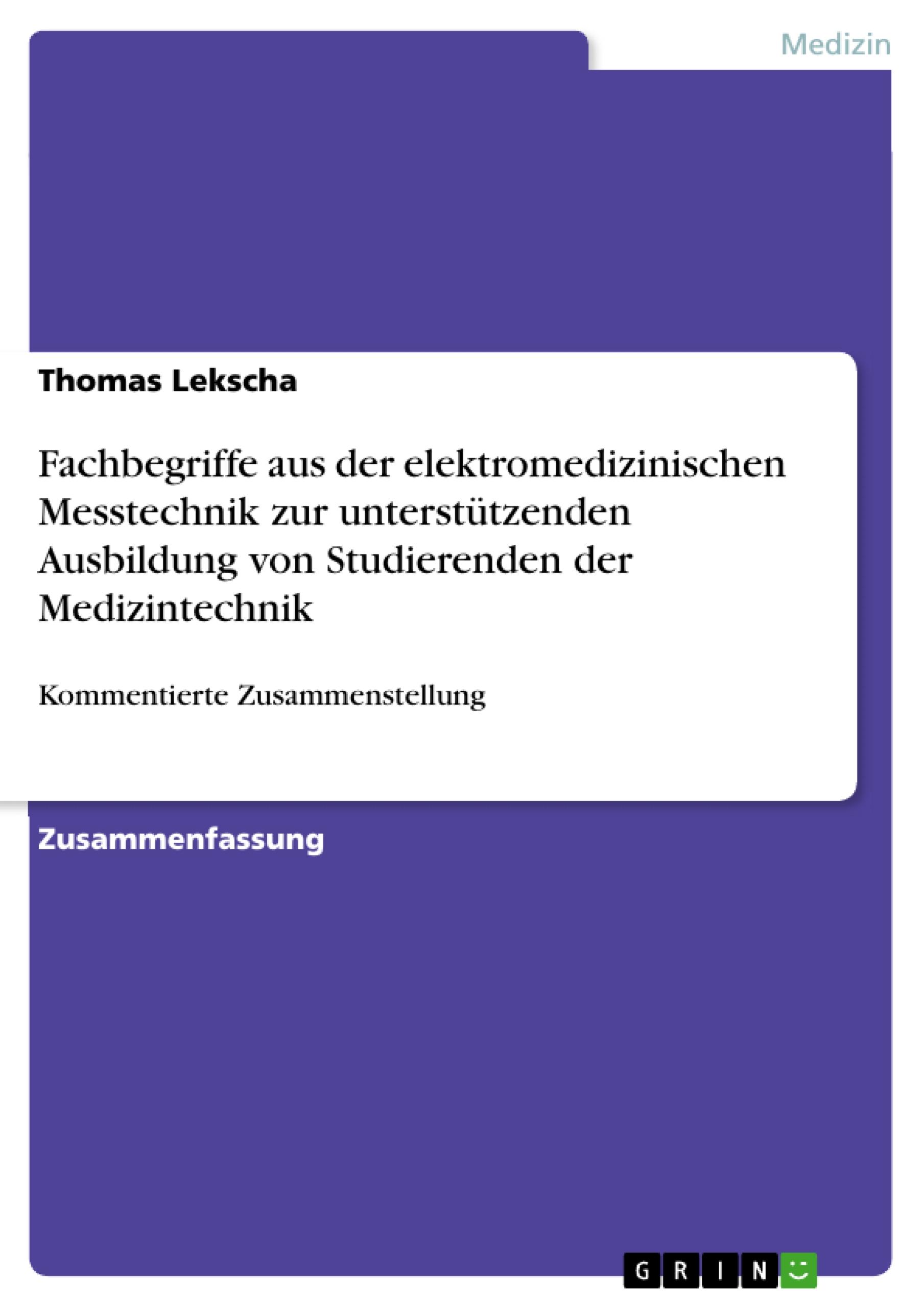 Vorderes Coverbild Fachbegriffe aus der elektromedizinischen Messtechnik zur unterstützenden Ausbildung von Studierenden der Medizintechnik