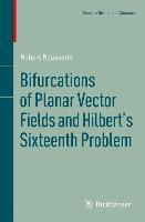 Rückseitencover Bifurcations of Planar Vector Fields and Hilbert's Sixteenth Problem