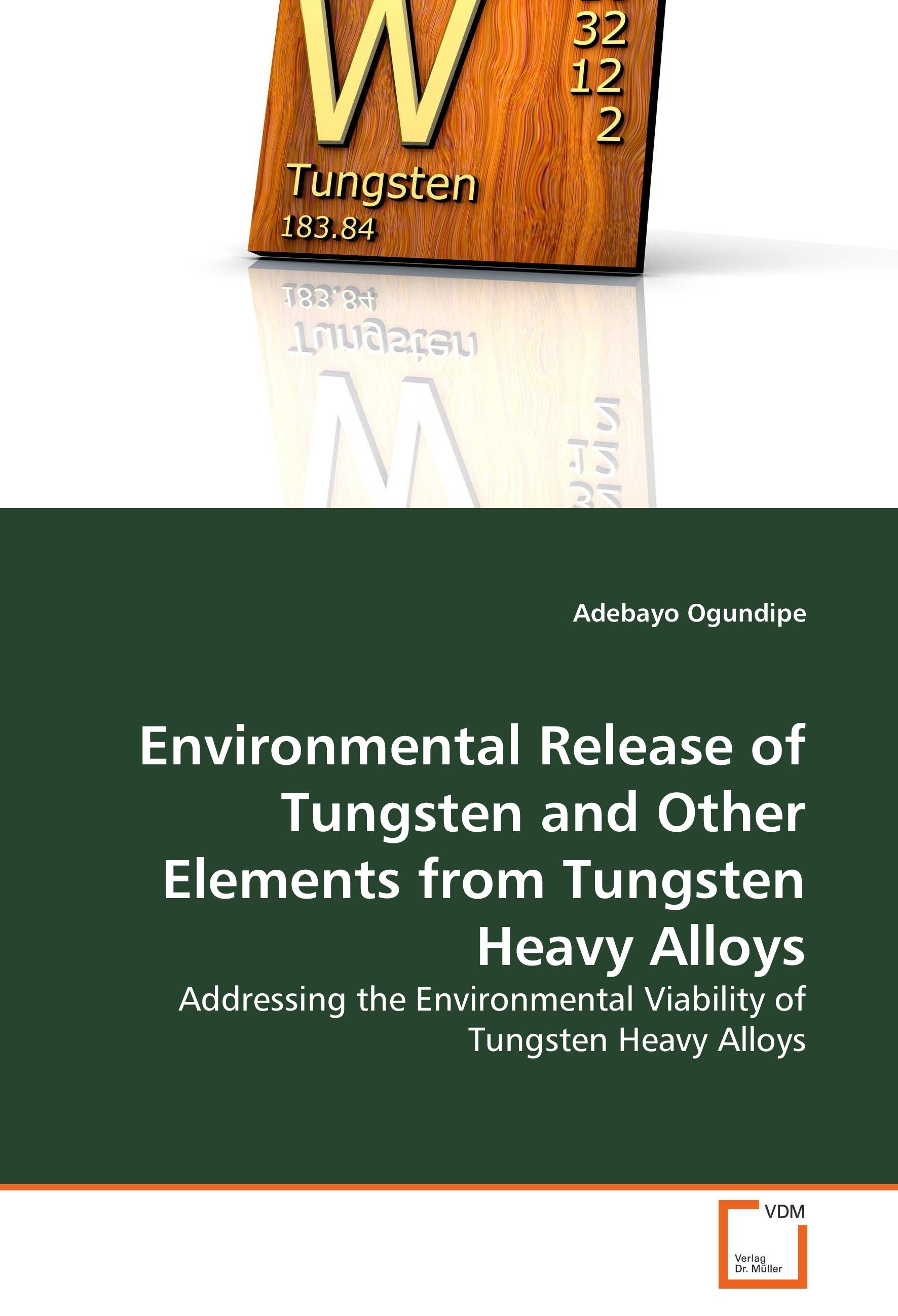 Vorderes Coverbild Environmental Release of Tungsten and Other Elements from Tungsten Heavy Alloys