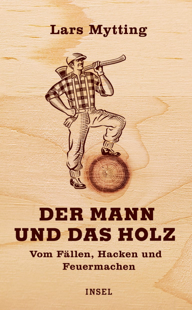 Vorderes Coverbild Der Mann und das Holz