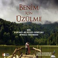 Vorderes Coverbild Benim Icin Üzülme - Soundtrack