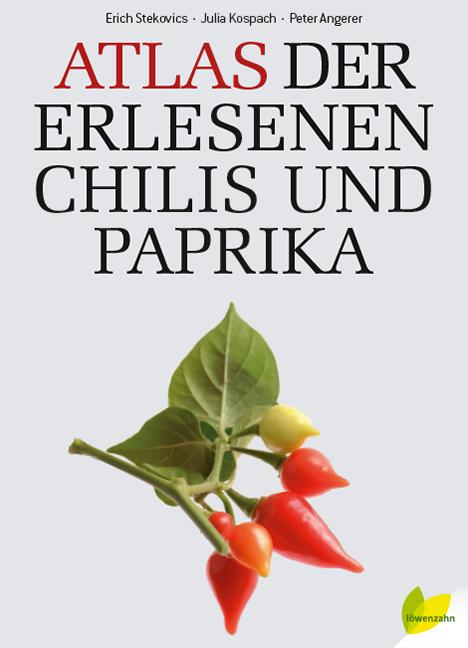 Vorderes Coverbild Atlas der erlesenen Chilis und Paprika