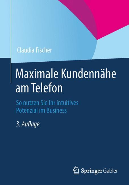Vorderes Coverbild Maximale Kundennähe am Telefon