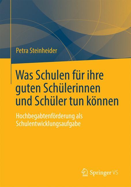 Vorderes Coverbild Was Schulen für ihre guten Schülerinnen und Schüler tun können