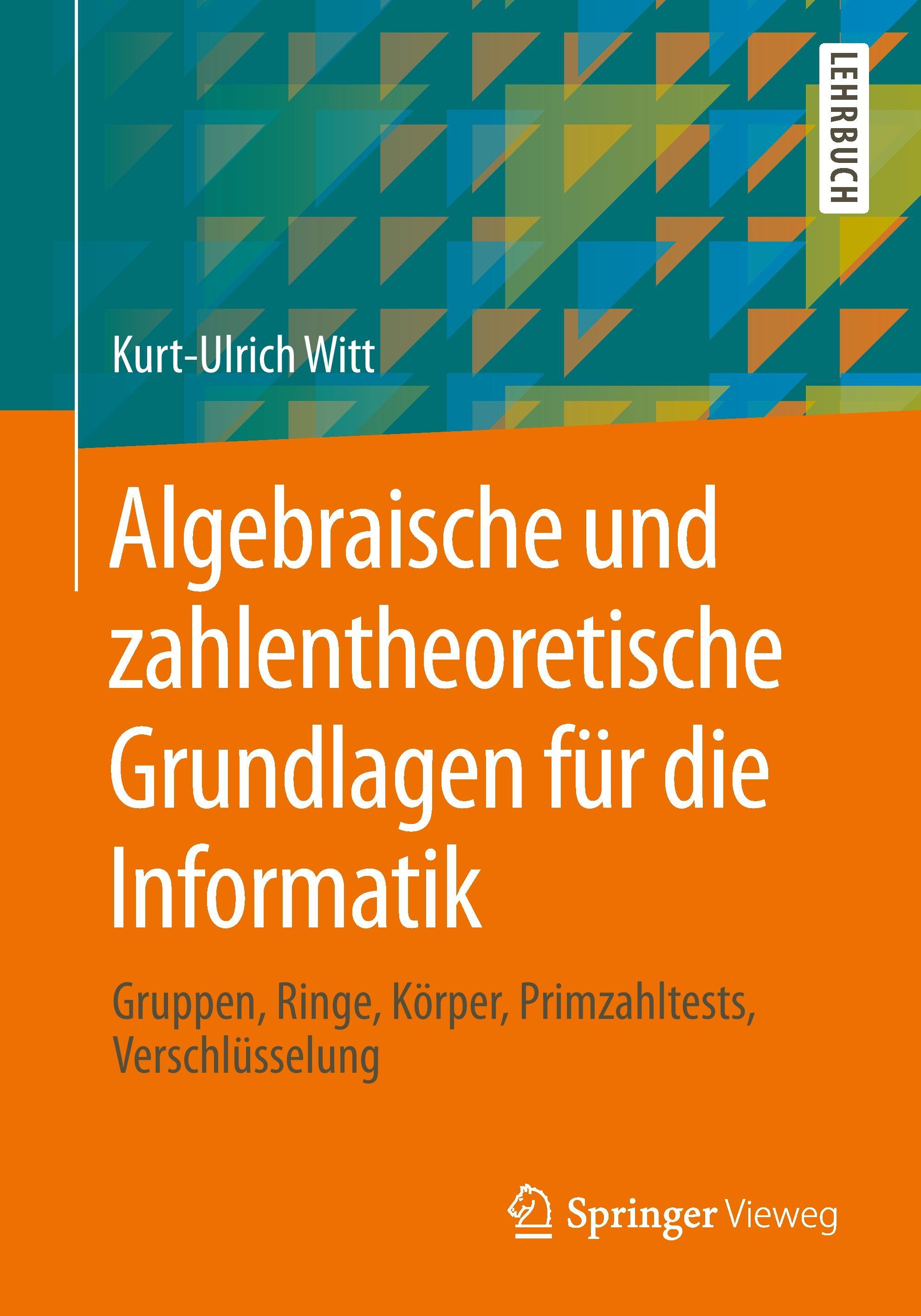 Vorderes Coverbild Algebraische und zahlentheoretische Grundlagen für die Informatik