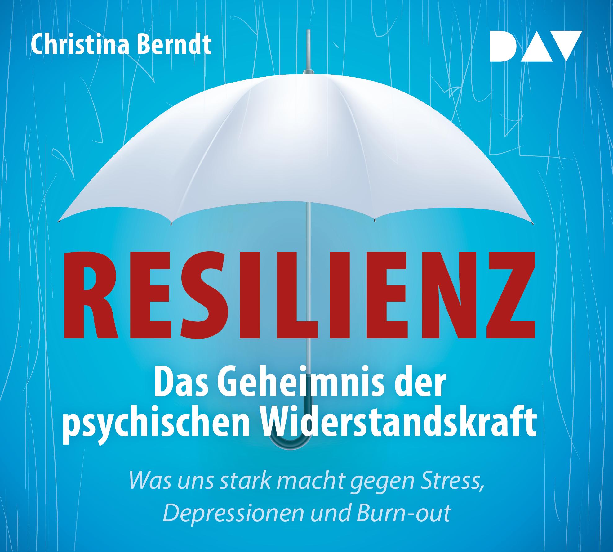 Vorderes Coverbild Resilienz. Das Geheimnis der psychischen Widerstandskraft
