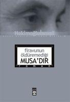 Vorderes Coverbild Firavunun Öldüremedigi Musadir