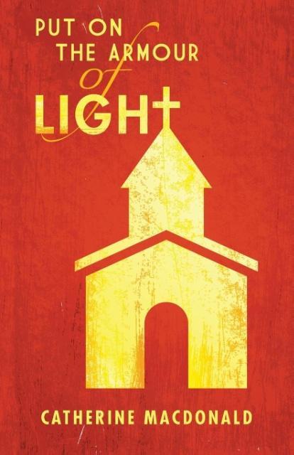 Vorderes Coverbild Put on the Armour of Light