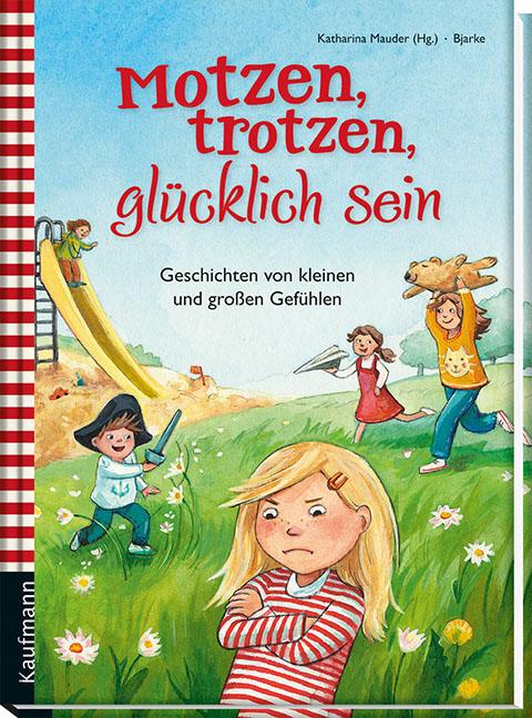 Vorderes Coverbild Motzen, trotzen, glücklich sein
