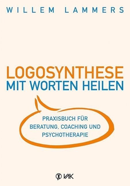 Vorderes Coverbild Logosynthese - Mit Worten heilen