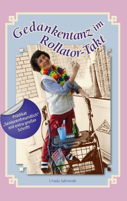 Vorderes Coverbild Gedankentanz im Rollator-Takt